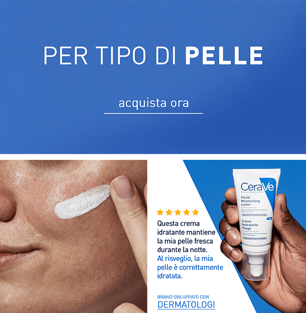 PER TIPO DI PELLE - acquista ora



